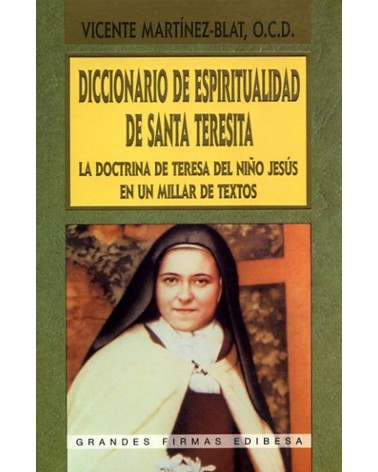 DICCIONARIO DE ESPIRITUALIDAD DE SANTA TERESITA