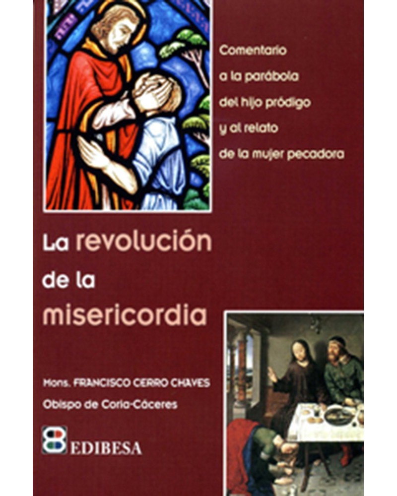 LA REVOLUCION DE LA MISERICORDIA