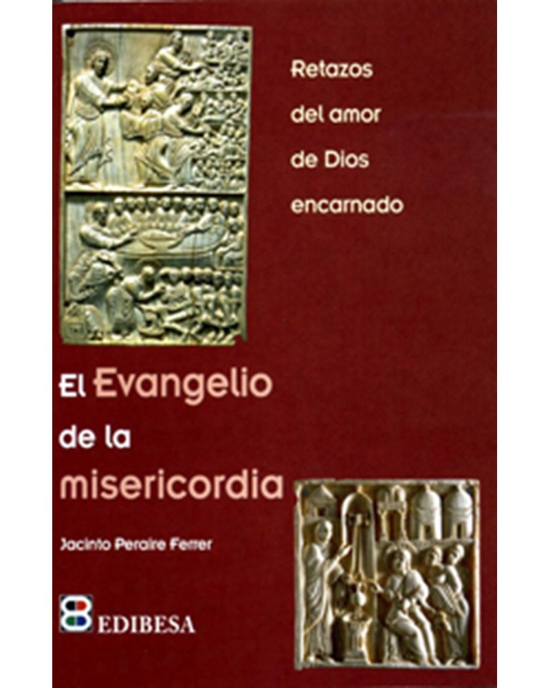 EL EVANGELIO DE LA MISERICORDIA