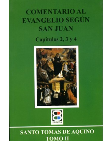 COMENTARIO AL EVG. SEGÚN S. JUAN. TOMO 2