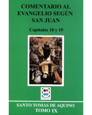 COMENTARIO AL EVG. SEGÚN S. JUAN. TOMO 9