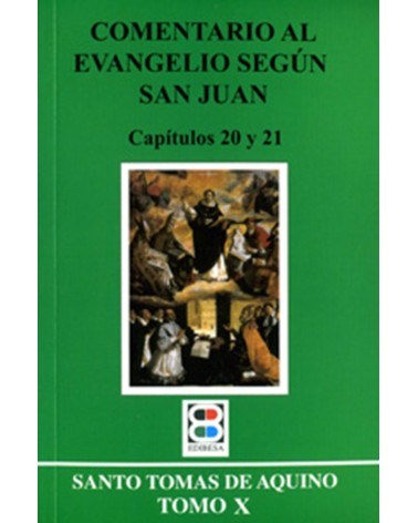 COMENTARIO AL EVG. SEGÚN S. JUAN. TOMO10