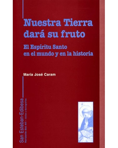 NUESTRA TIERRA DARÁ SU FRUTO