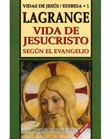 VIDA DE JESUCRISTO SEGÚN EL EVANGELIO