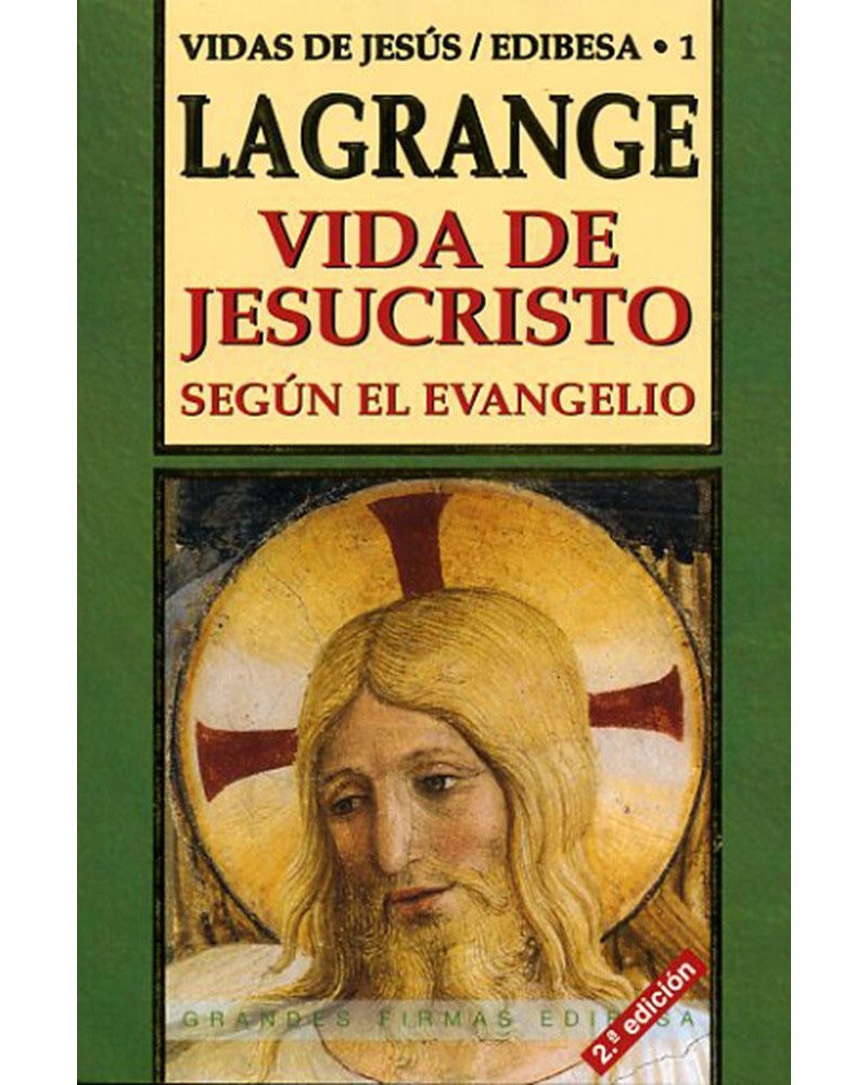 VIDA DE JESUCRISTO SEGÚN EL EVANGELIO