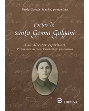 CARTAS DE SANTA GEMA GALGANI A SU DIRECTOR ESPIRITUAL