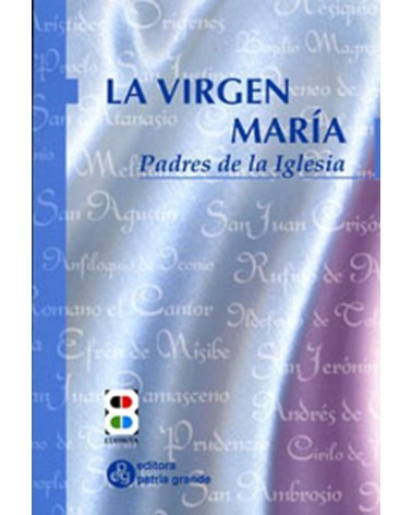 LA VIRGEN MARIA (PP. DE LA IGLESIA)