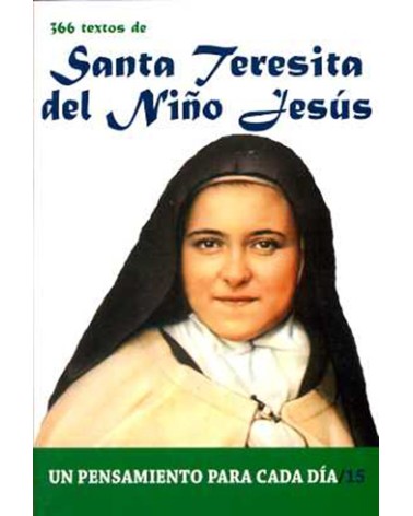 366 TEXTOS DE SANTA TERESITA DEL NIÑO JE