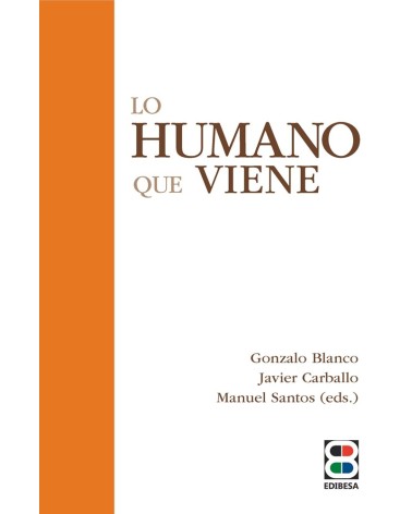 LO HUMANO QUE VIENE