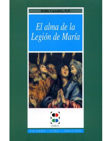 EL ALMA DE LA LEGIÓN DE MARÍA