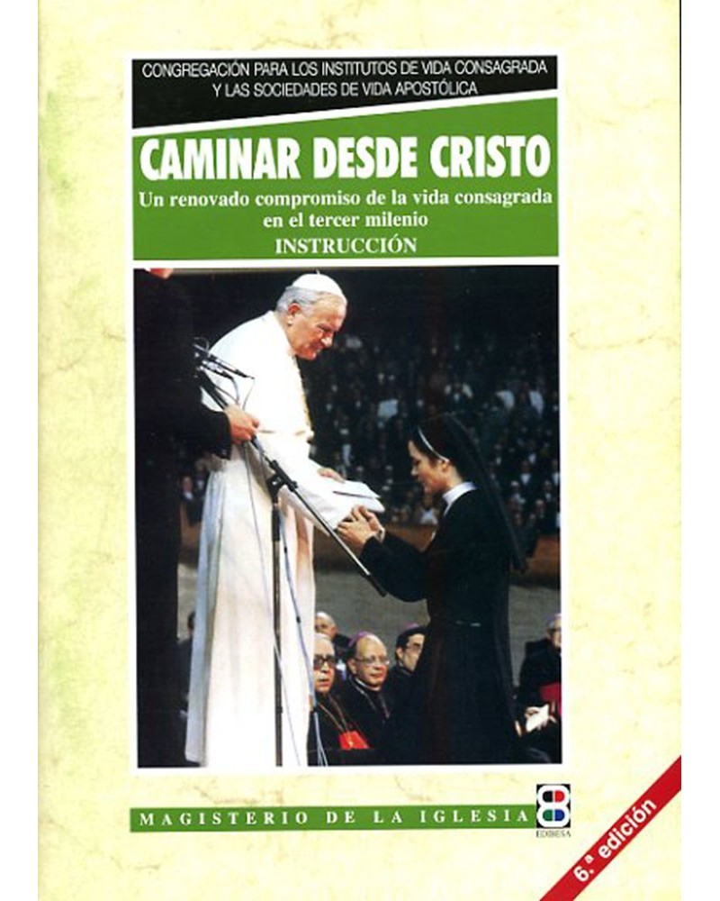 CAMINAR DESDE CRISTO