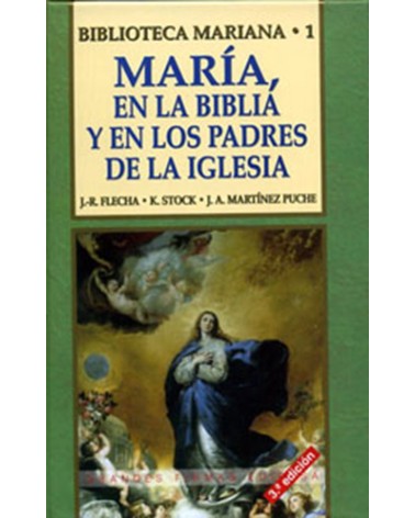 MARÍA EN LA BIBLIA Y EN LOS PADRES DE LA IGLESIA