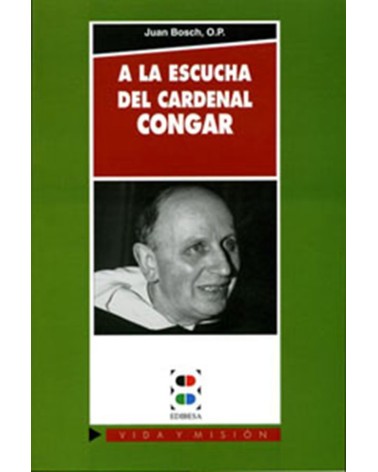A LA ESCUCHA DEL CARDENAL CONGAR