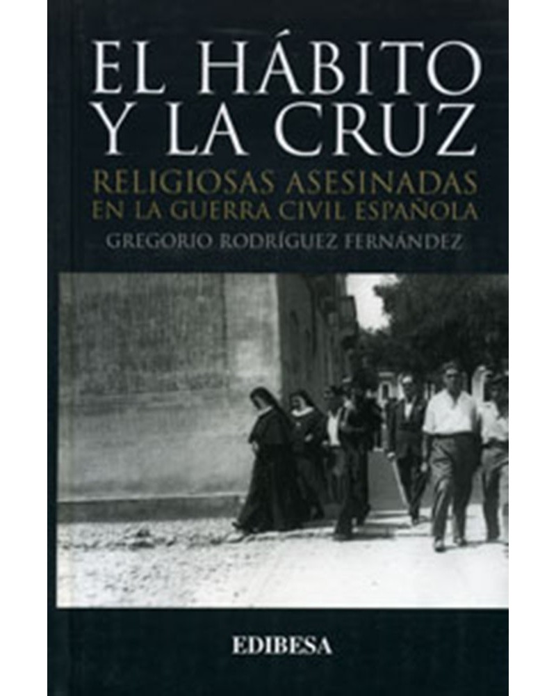 EL HÁBITO Y LA CRUZ
