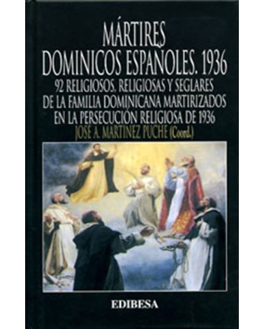 MÁRTIRES DOMINICOS ESPAÑOLES. 1936