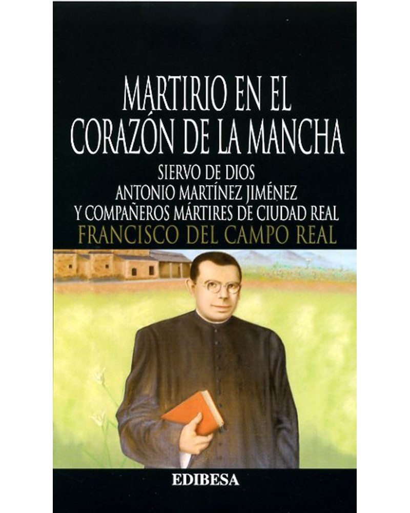 MARTIRIO EN EL CORAZÓN DE LA MANCHA
