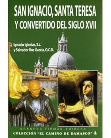 SAN IGNACIO SANTA TERESA Y CONVERTIDO SIGLO XVII