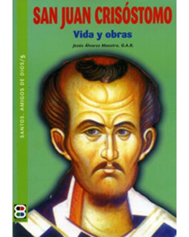 SAN JUAN CRISÓSTOMO (STOS AMIGOS DE DIOS)