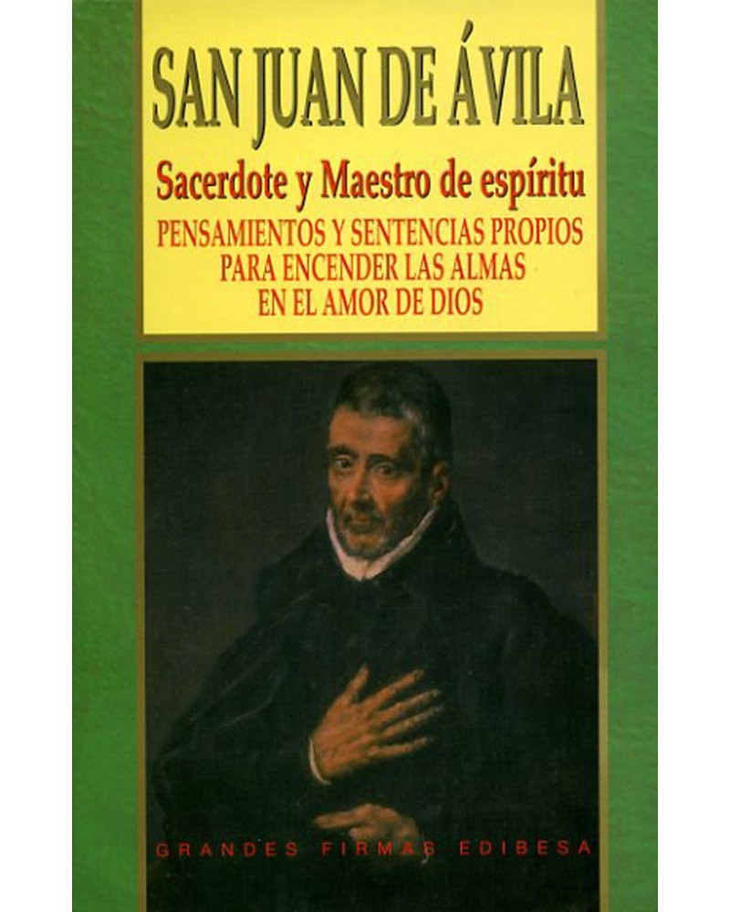 SAN JUAN DE ÁVILA. TOMO I