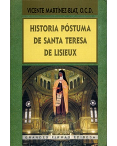 HISTORIA PÓSTUMA DE SANTA TERESA DE