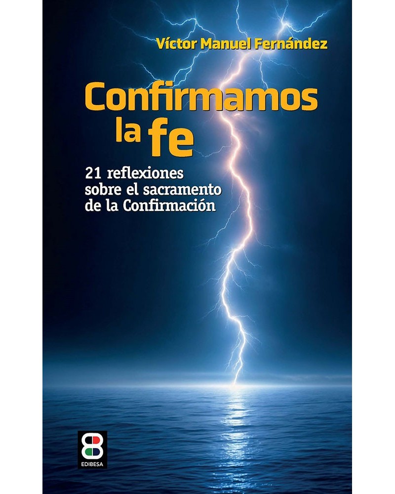 CONFIRMAMOS LA FE