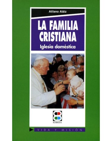 LA FAMILIA CRISTIANA