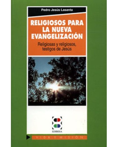RELIGIOSOS PARA LA NUEVA EVANGELIZACION