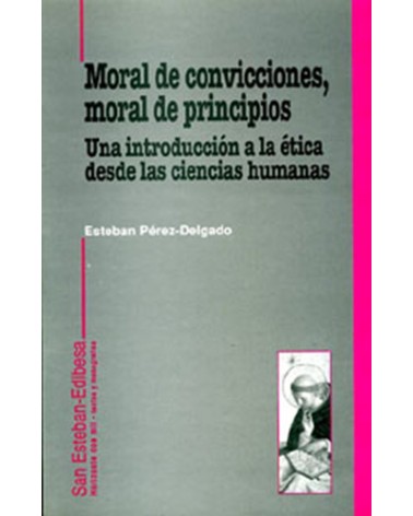 MORAL DE CONVICCIONES MORAL DE PRINCIPI