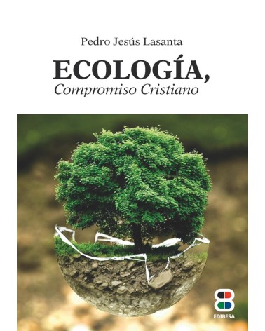 ECOLOGÍA COMPROMISO CRISTIANO