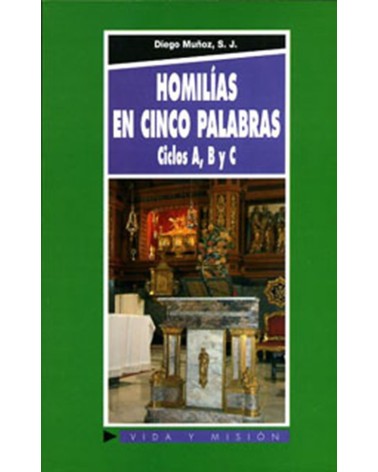 HOMILÍAS EN CINCO PALABRAS