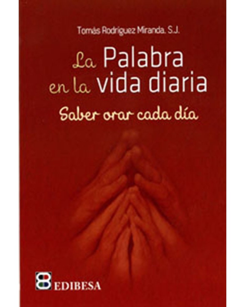 LA PALABRA EN LA VIDA DIARIA