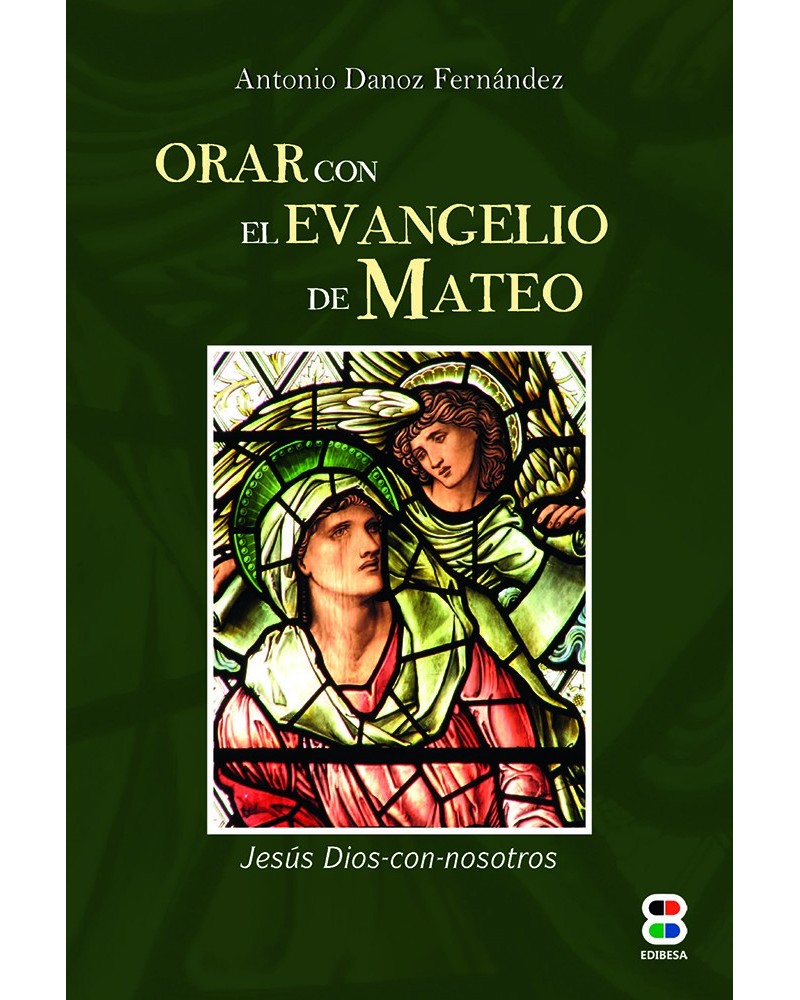 ORAR CON EL EVANGELIO DE MATEO