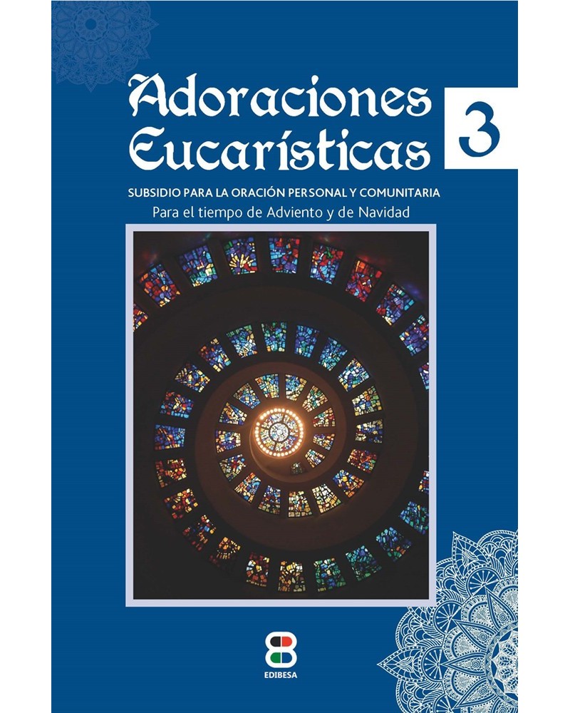 ADORACIONES EUCARÍSTICAS 3