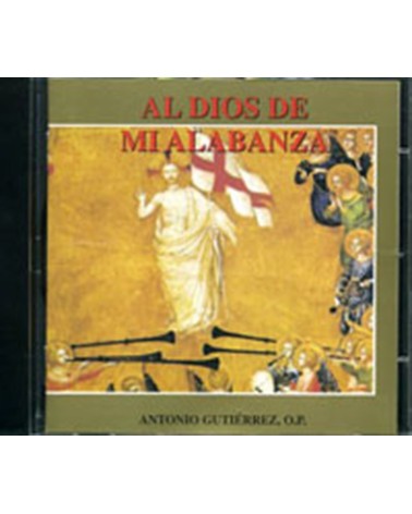 AL DIOS DE MI ALABANZA (CD)