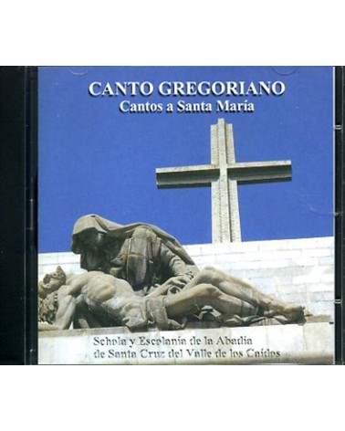 CANTO GREGORIANO. CANTOS A SANTA MARIA