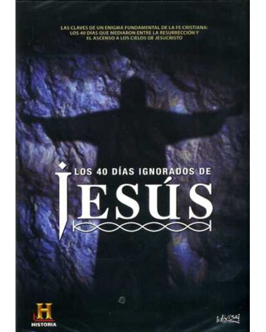 LOS 40 DÍAS IGNORADOS DE JESÚS (DVD)