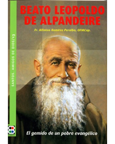 BEATO LEOPOLDO DE ALPANDEIRE SANTOS AMIGOS DE DIOS