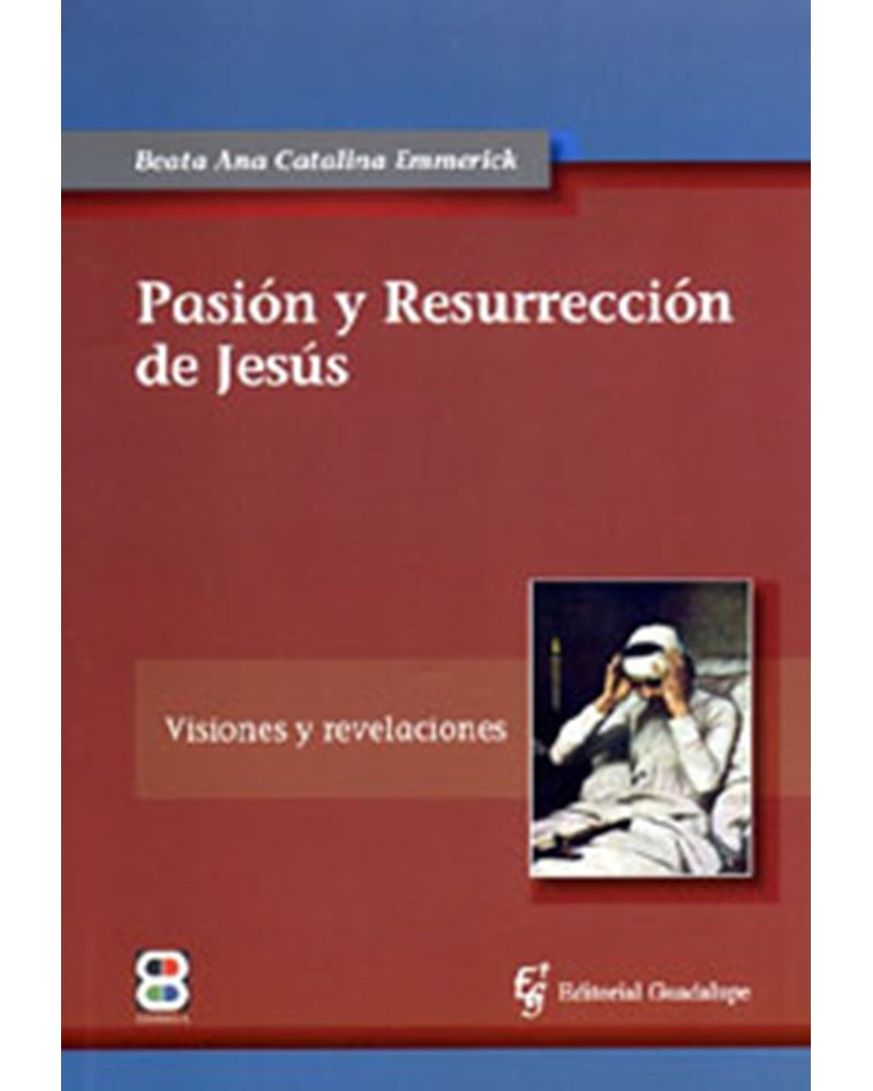 PASIÓN Y RESURRECCIÓN DE JESÚS