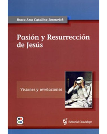 PASIÓN Y RESURRECCIÓN DE JESÚS