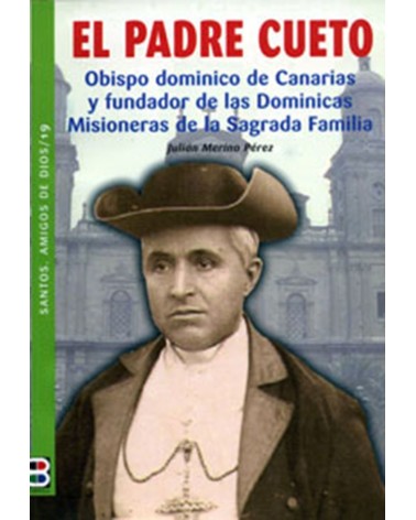 EL PADRE CUETO (STOS AMIGOS DE DIOS)