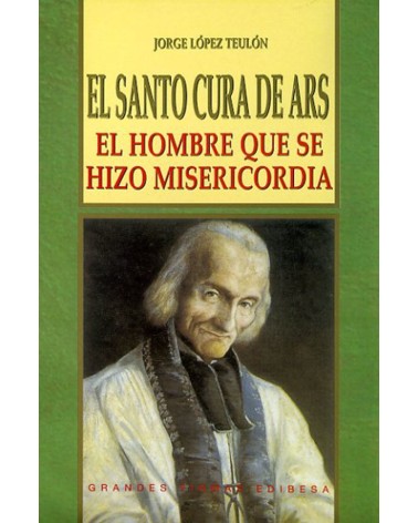 EL SANTO CURA DE ARS ANTIGUA ED.