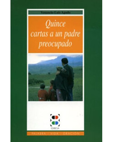 QUINCE CARTAS A UN PADRE PREOCUPADO