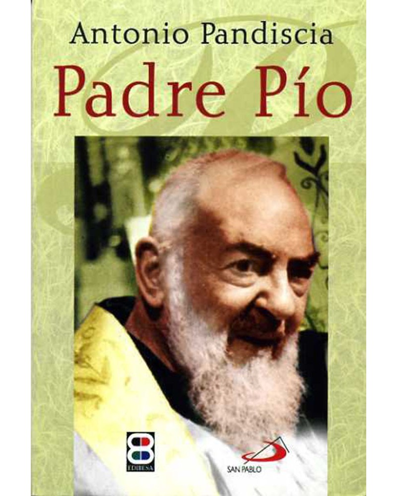 PADRE PÍO. BIOGRAFÍA